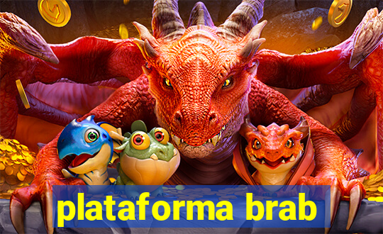 plataforma brab